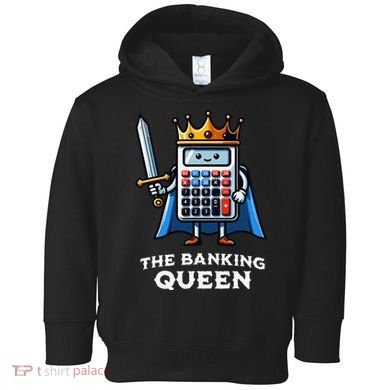 The Banking Queen Funny Illustration Calculator Toddler Hoodie