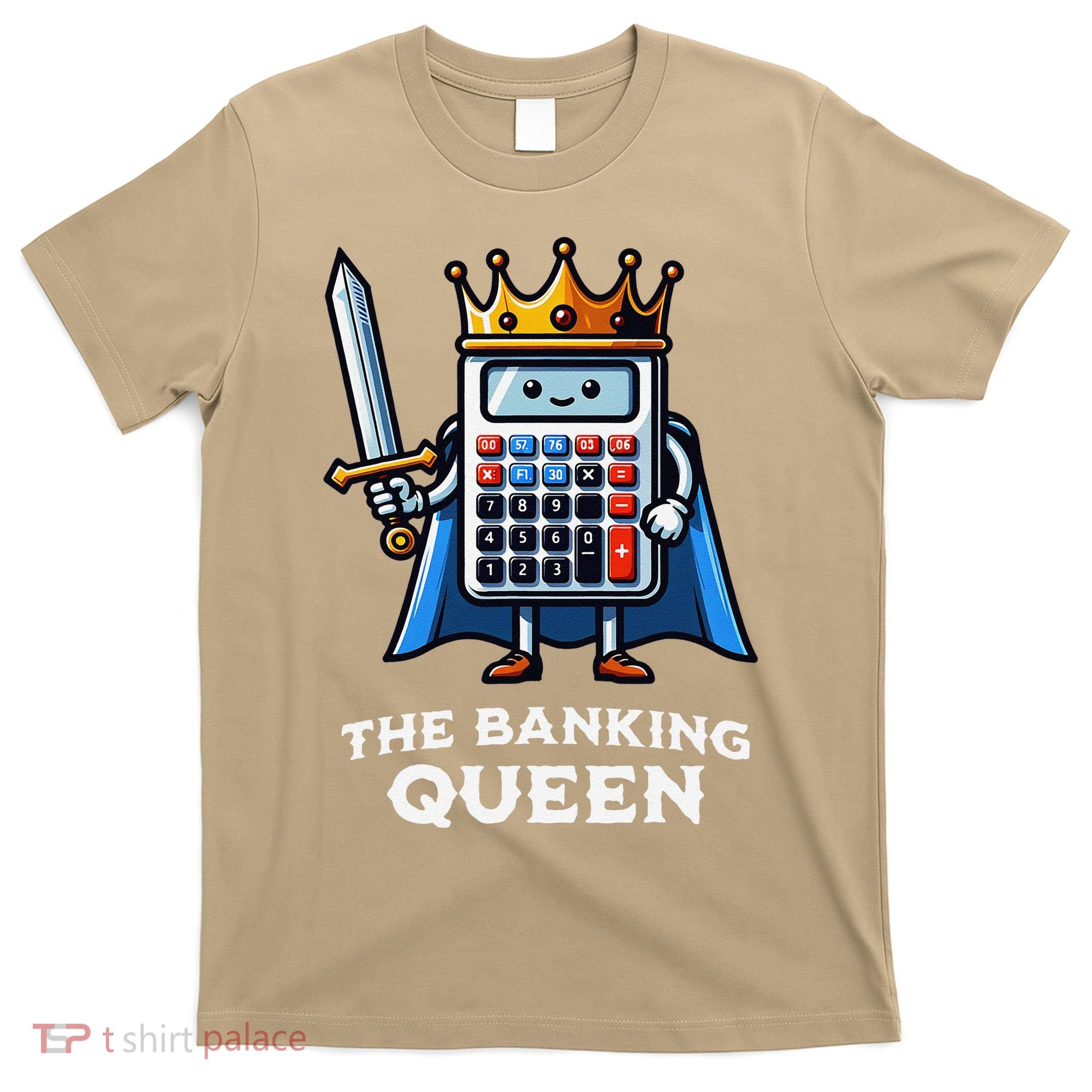The Banking Queen Funny Illustration Calculator T-Shirt