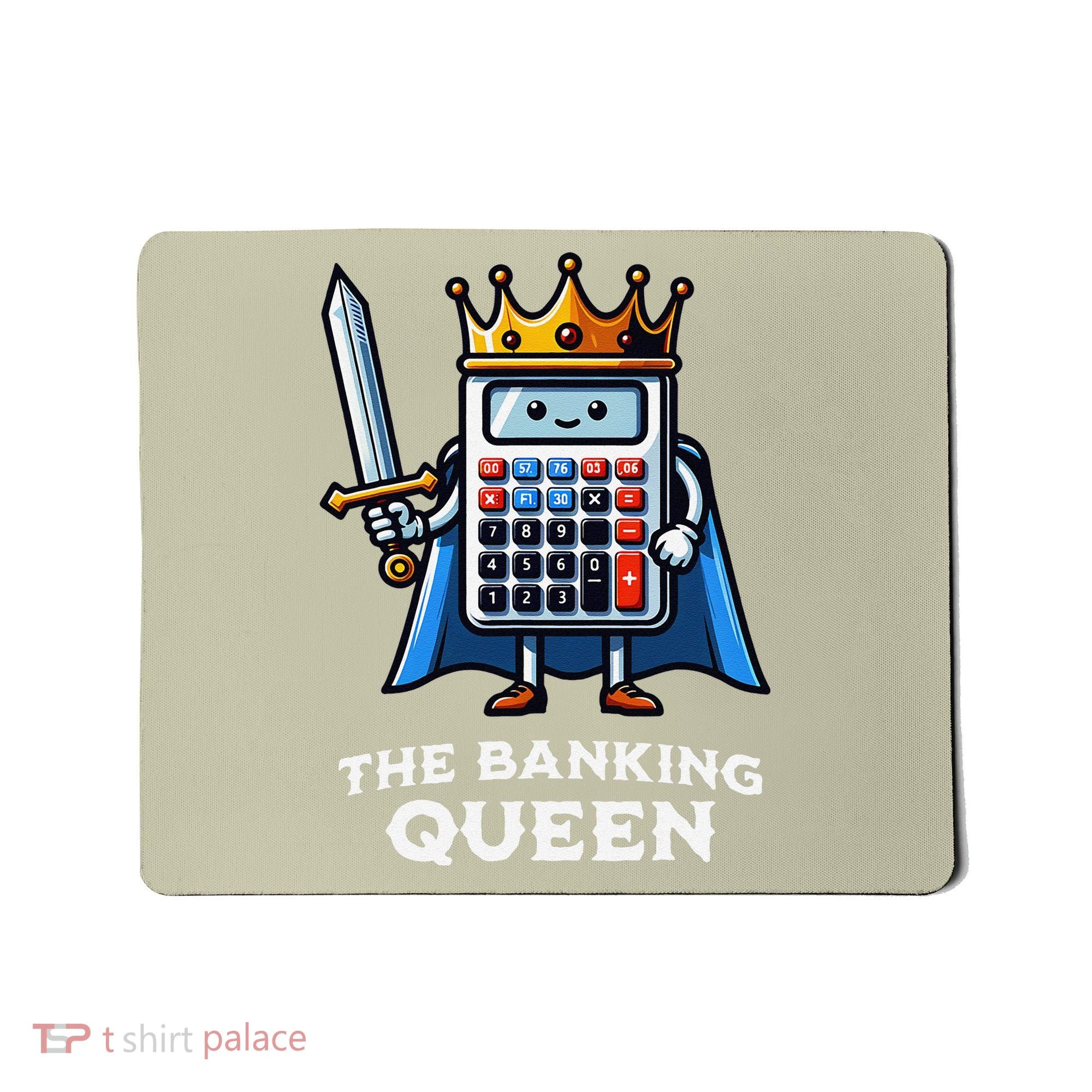 The Banking Queen Funny Illustration Calculator Mousepad