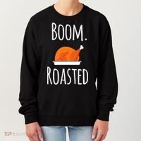 Thanksgiving Boom Roasted Turkey Women's Sweatshirt thumb 0