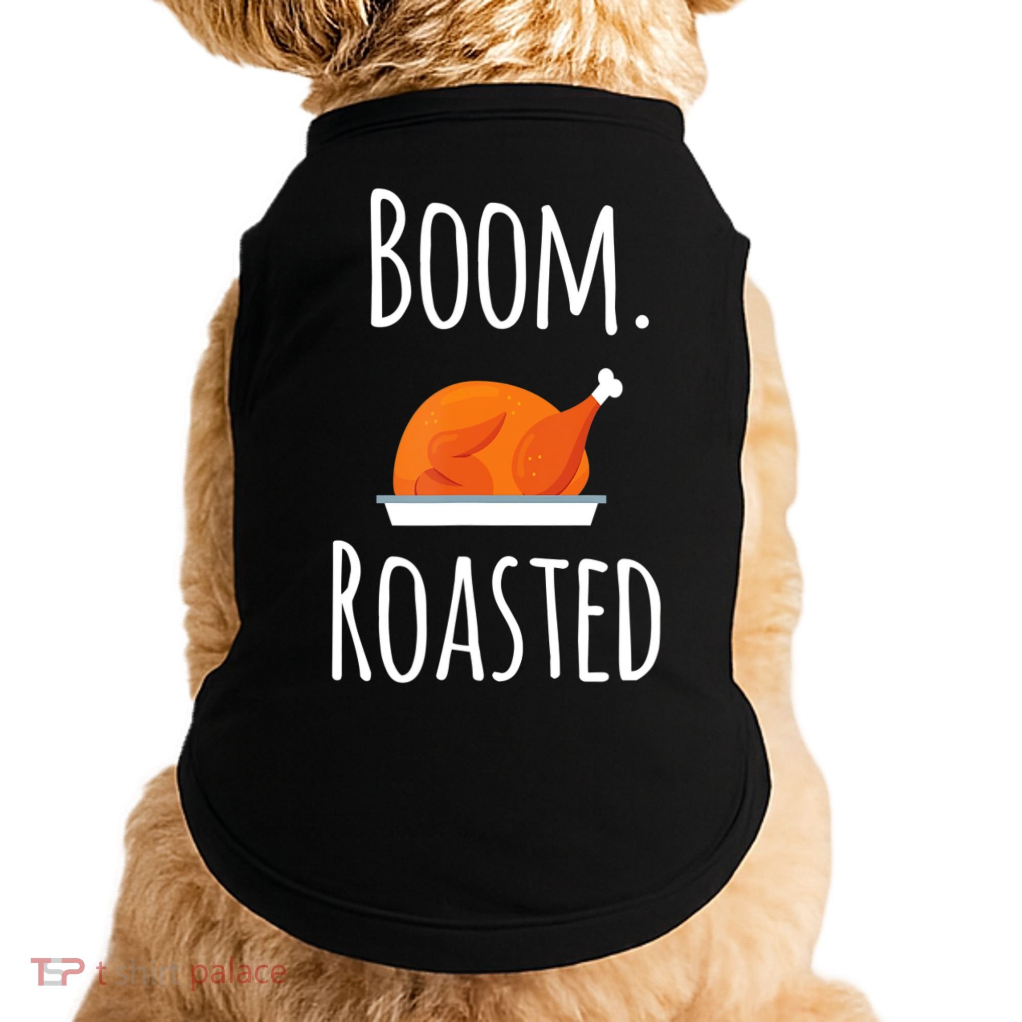 Thanksgiving Boom Roasted Turkey Doggie Tank