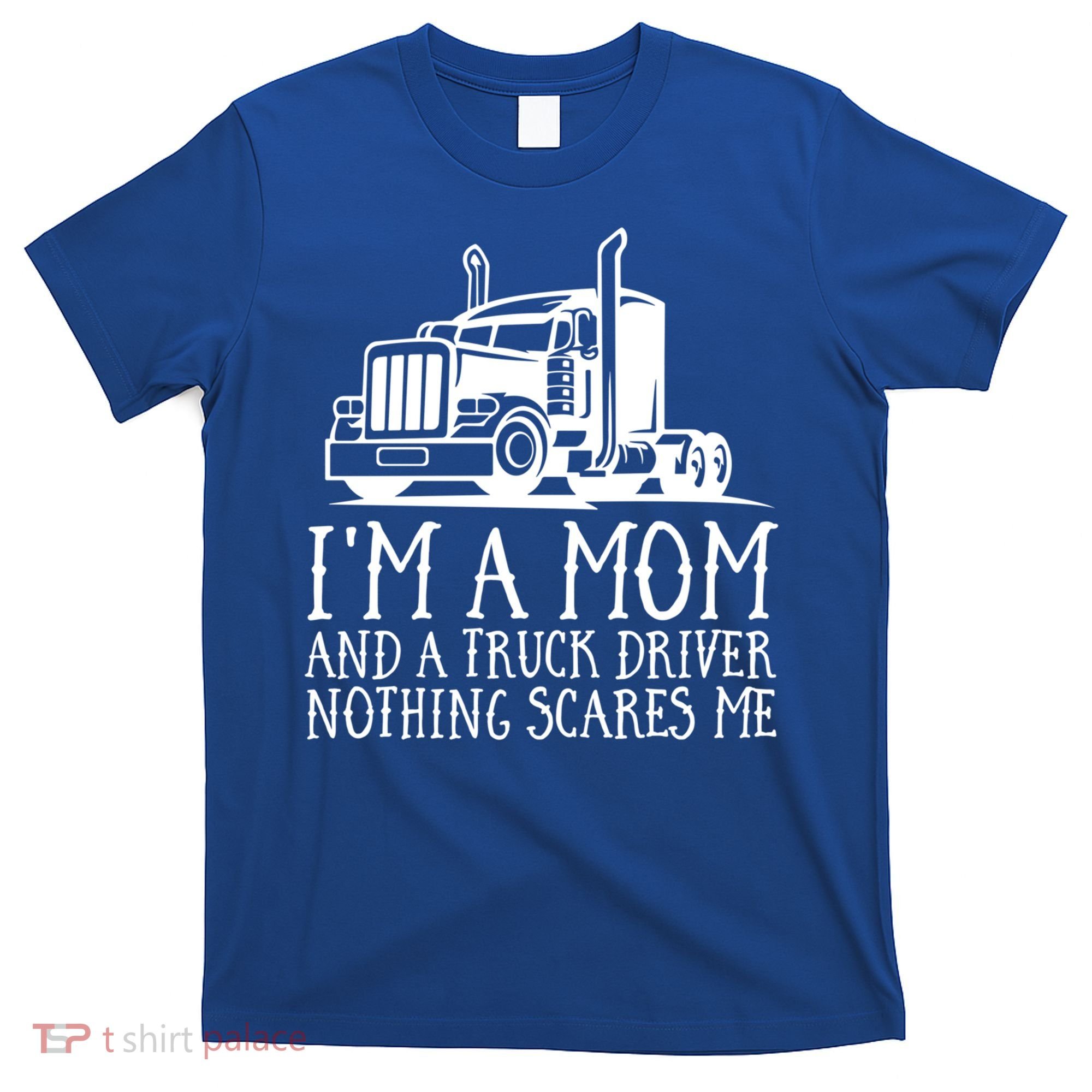 Trucker Big Rig Semigifttrailer Truck Driver Funny Trucker Cool Gift T-Shirt
