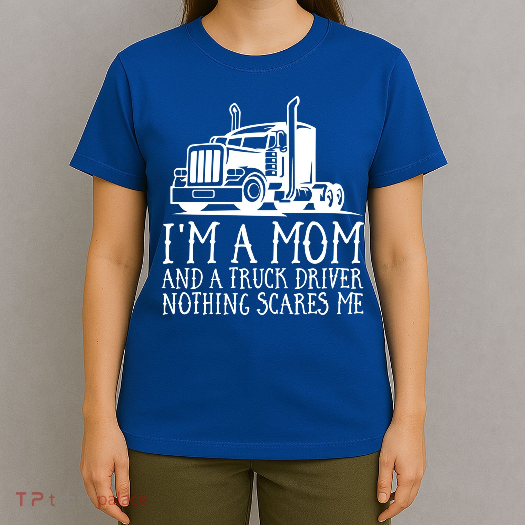 Trucker Big Rig Semigifttrailer Truck Driver Funny Trucker Cool Gift T-Shirt