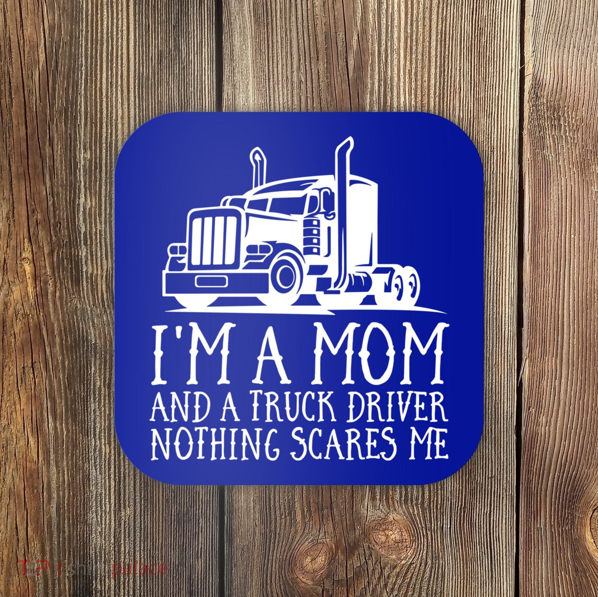 Trucker Big Rig Semigifttrailer Truck Driver Funny Trucker Cool Gift Coaster