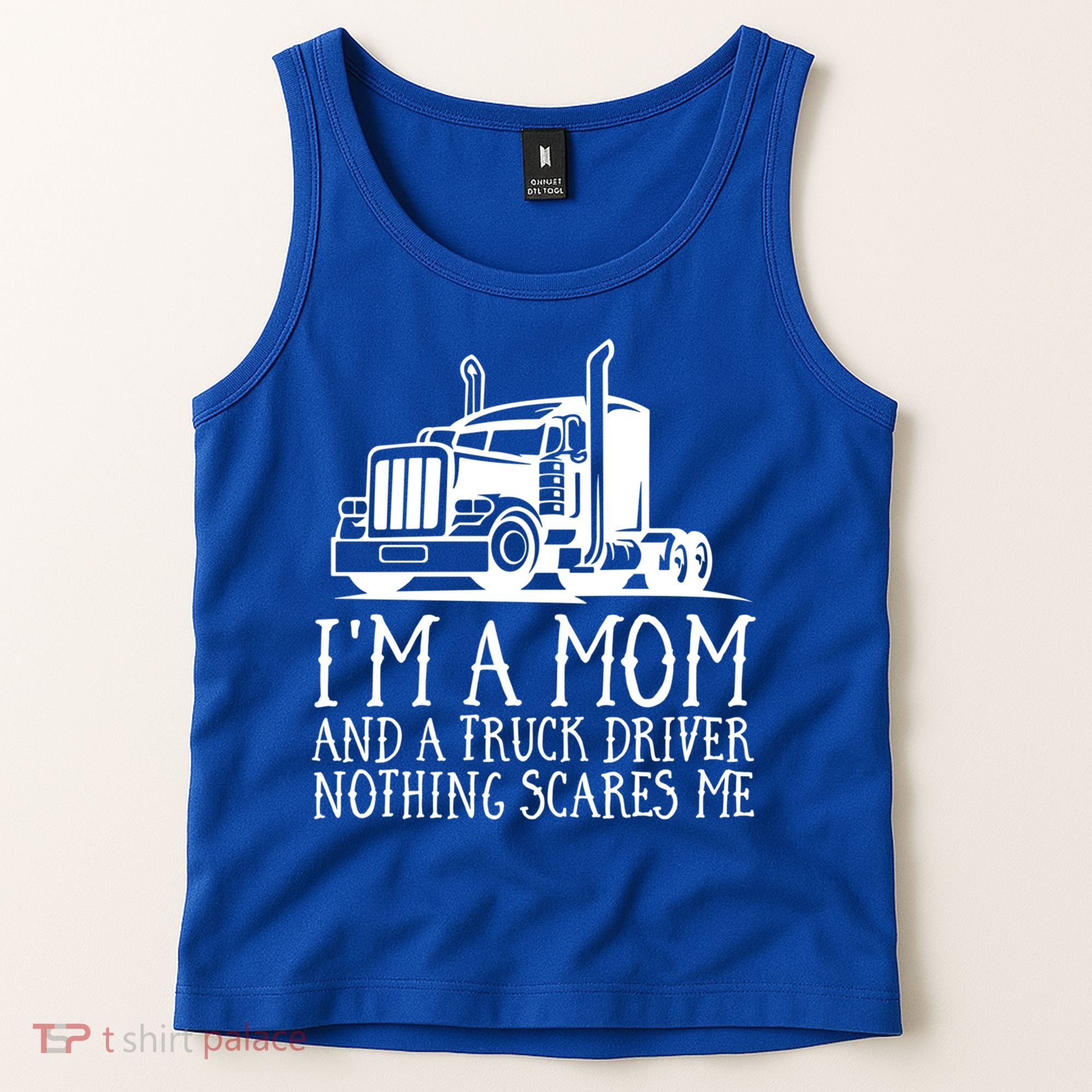 Trucker Big Rig Semigifttrailer Truck Driver Funny Trucker Cool Gift Tank Top