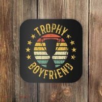 Trophy Boyfriend Retro Clothes Gift For Girlfriend Cute Valentine Gift Coaster thumb 0