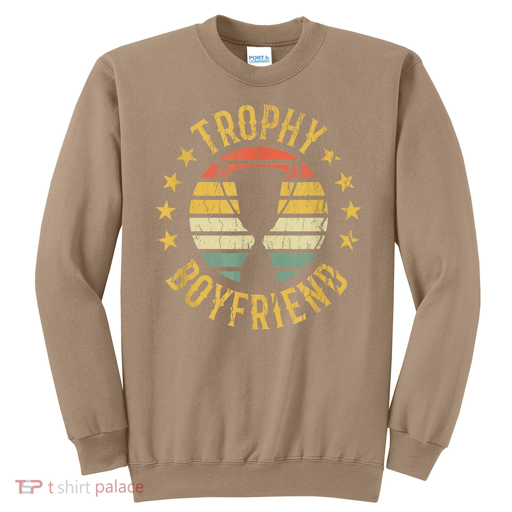 Trophy Boyfriend Retro Clothes Gift For Girlfriend Cute Valentine Gift Sweatshirt