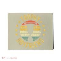 Trophy Boyfriend Retro Clothes Gift For Girlfriend Cute Valentine Gift Mousepad thumb 0