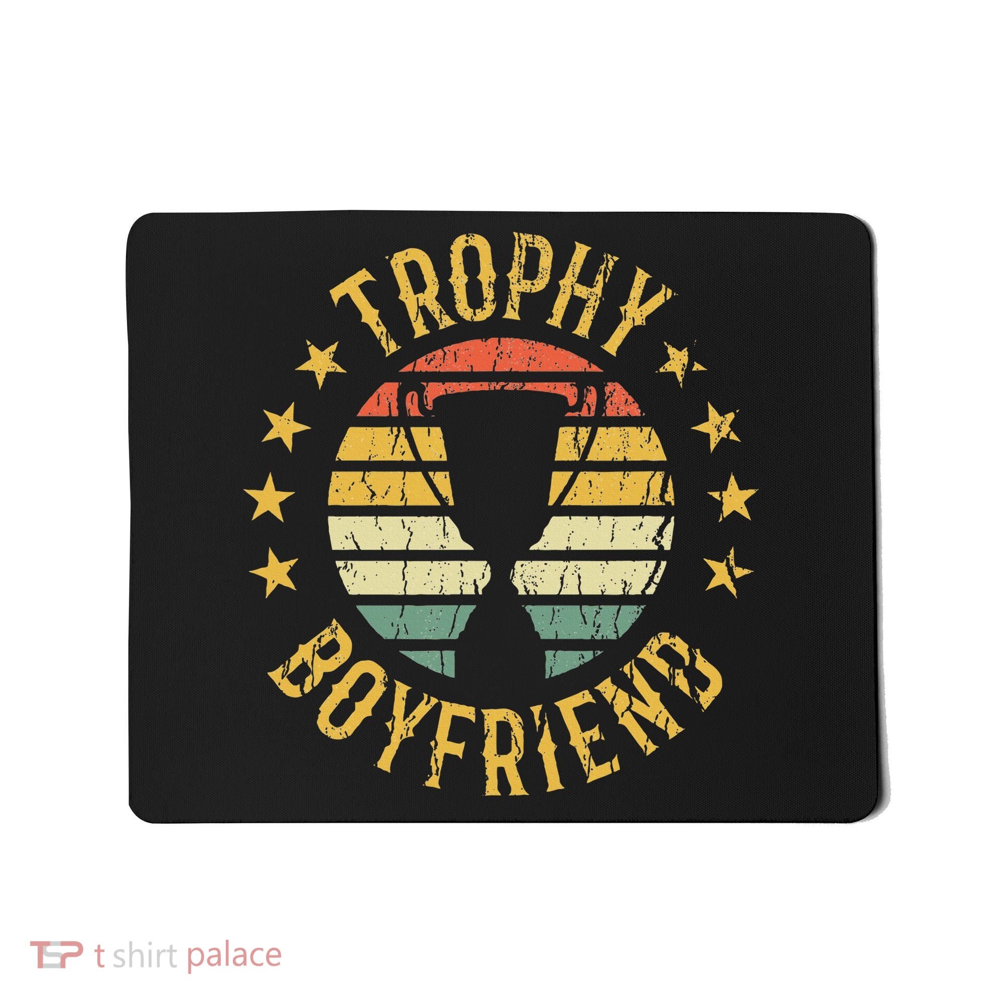 Trophy Boyfriend Retro Clothes Gift For Girlfriend Valentine Mousepad