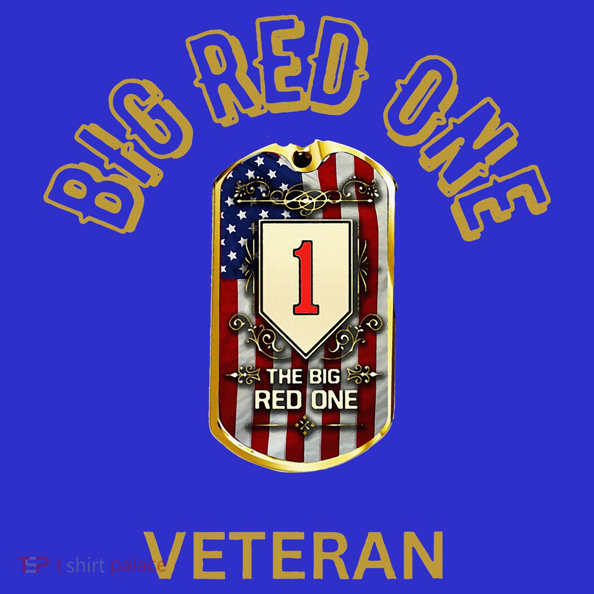 The Big Red One 1st Infantry Division Of The Us T-Shirt