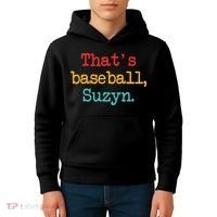 That's Baseball Suzyn Apparel Kids Hoodie thumb 4