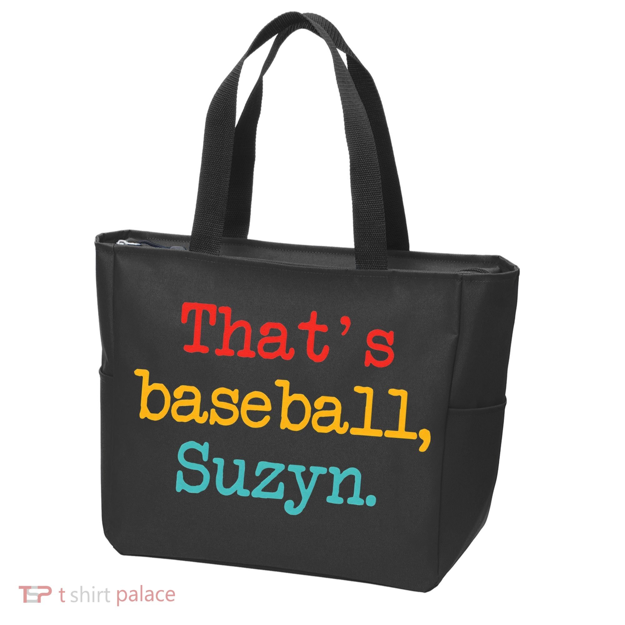That's Baseball Suzyn Apparel Tote Bag