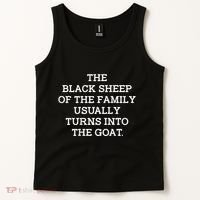 The Black S.H.E.E.P Of The Family Usually Turns Into Goat Tank Top thumb 2