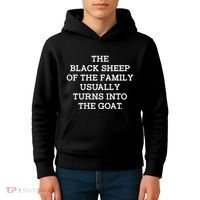 The Black S.H.E.E.P Of The Family Usually Turns Into Goat Kids Hoodie thumb 4