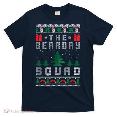 The Bearday Squad Ugly Christmas T-Shirt