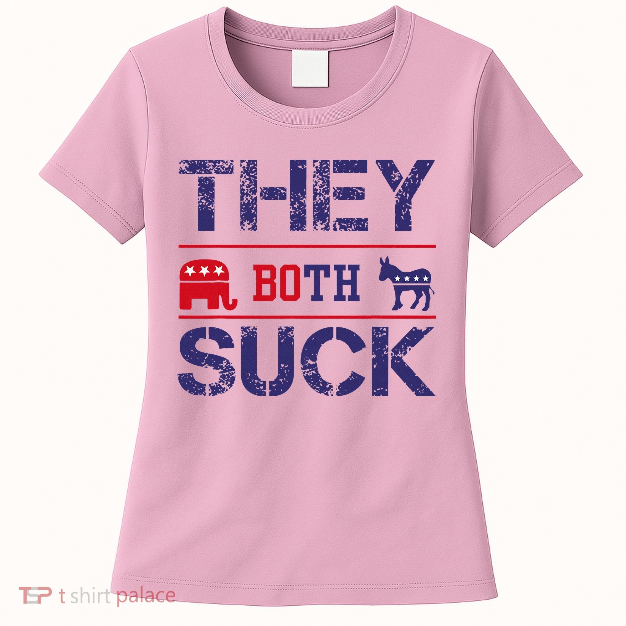 They Both Suck Anti Political Women's T-Shirt