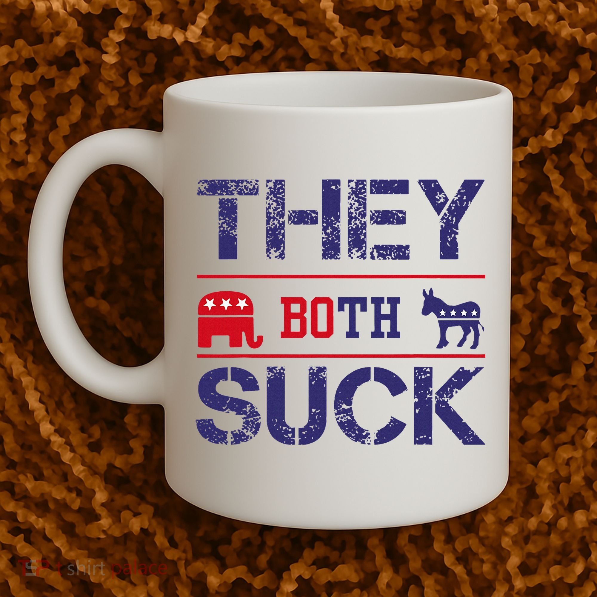 They Both Suck Anti Political Coffee Mug