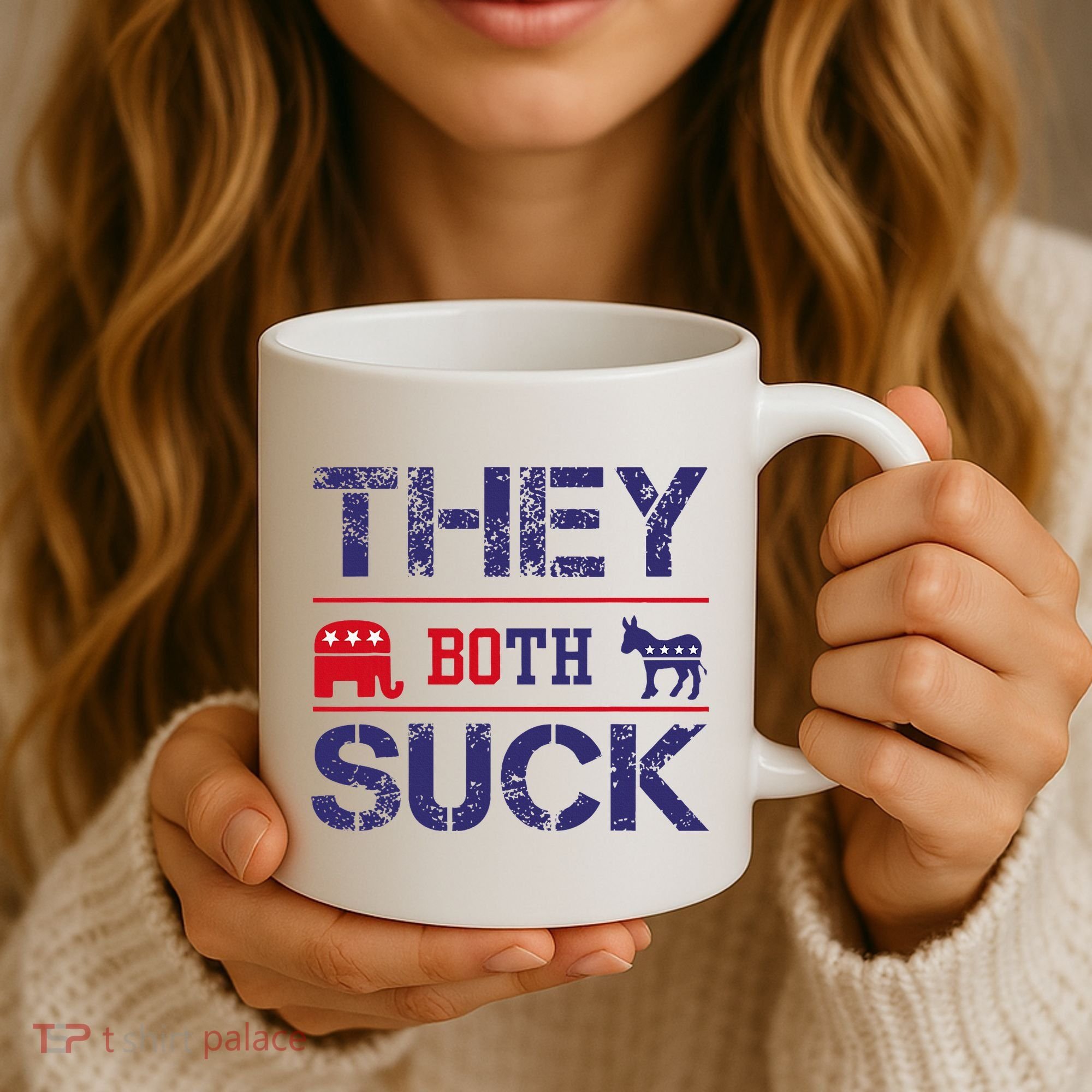 They Both Suck Anti Political Coffee Mug