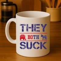 They Both Suck Anti Political Coffee Mug thumb 4