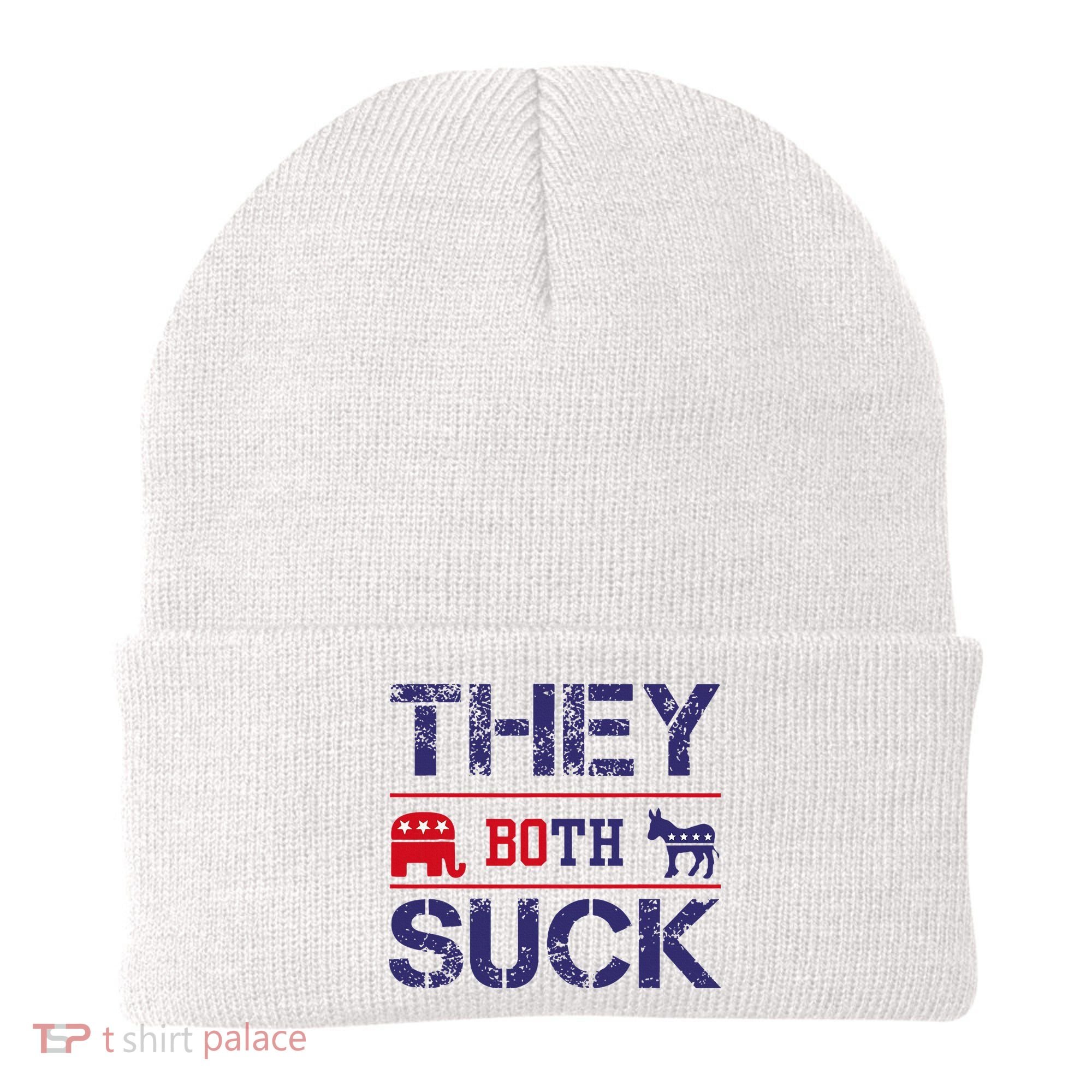 They Both Suck Anti Political Beanie