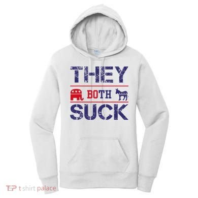 They Both Suck Anti Political Women's Hoodie