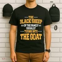 The Black S.H.E.E.P Of The Family Usually Turns Into The Goat T-Shirt thumb 6