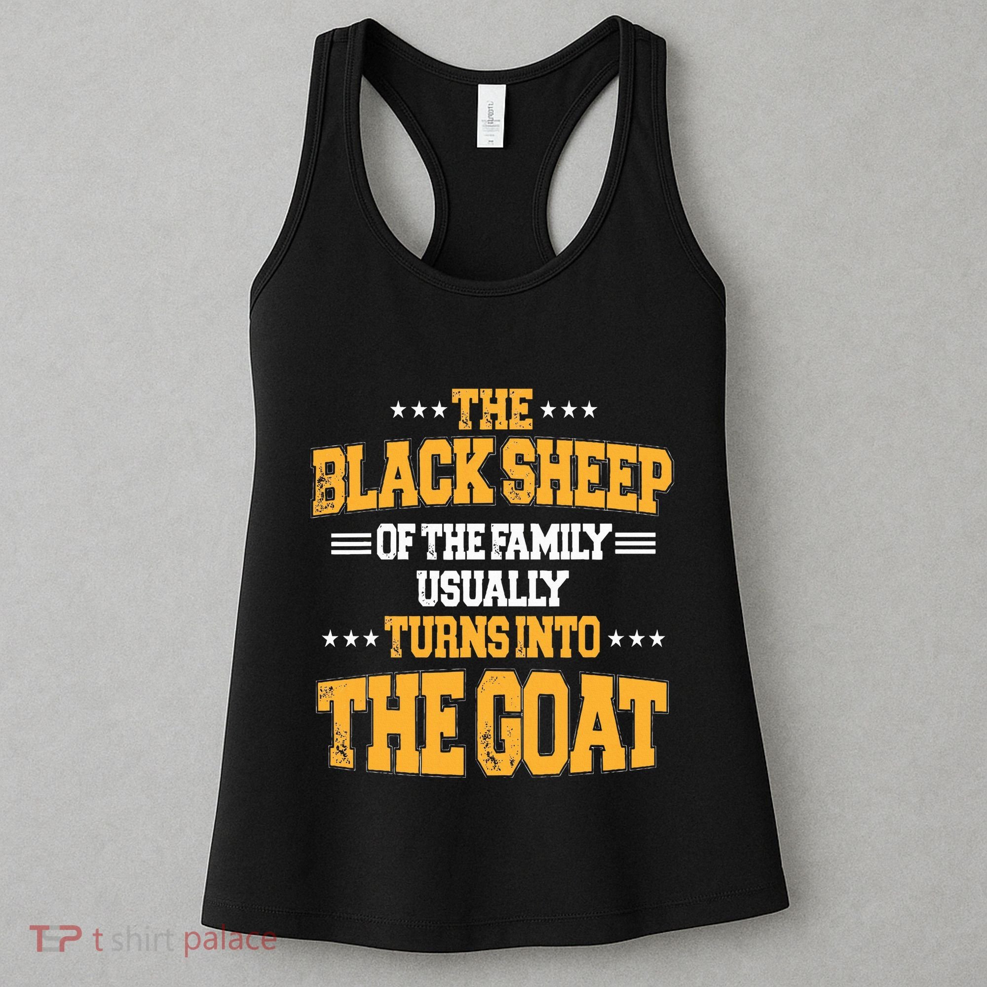 The Black S.H.E.E.P Of The Family Usually Turns Into The Goat Women's Tank Top