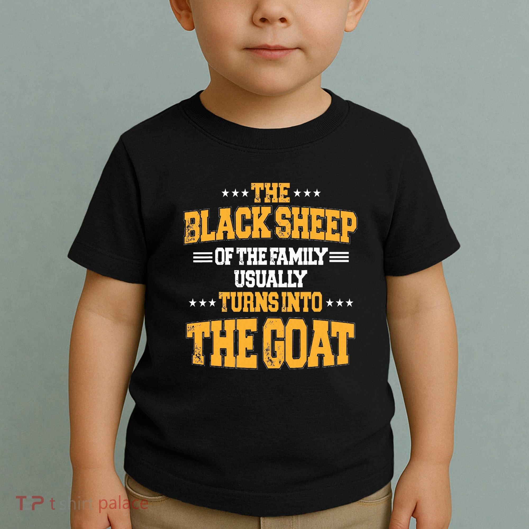 The Black S.H.E.E.P Of The Family Usually Turns Into The Goat Toddler T-Shirt
