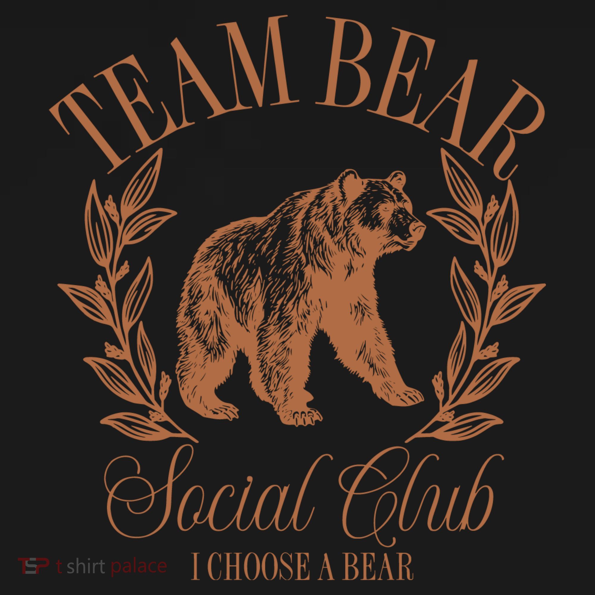 Team Bear Social Club I Choose The Bear T-Shirt