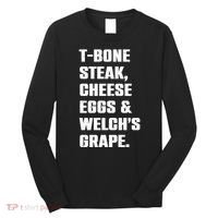 T Bone Steak Cheese Eggs And Welchs Grape Long Sleeve Shirt thumb 0