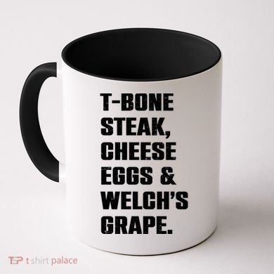 T Bone Steak Cheese Eggs And Welchs Grape Coffee Mug