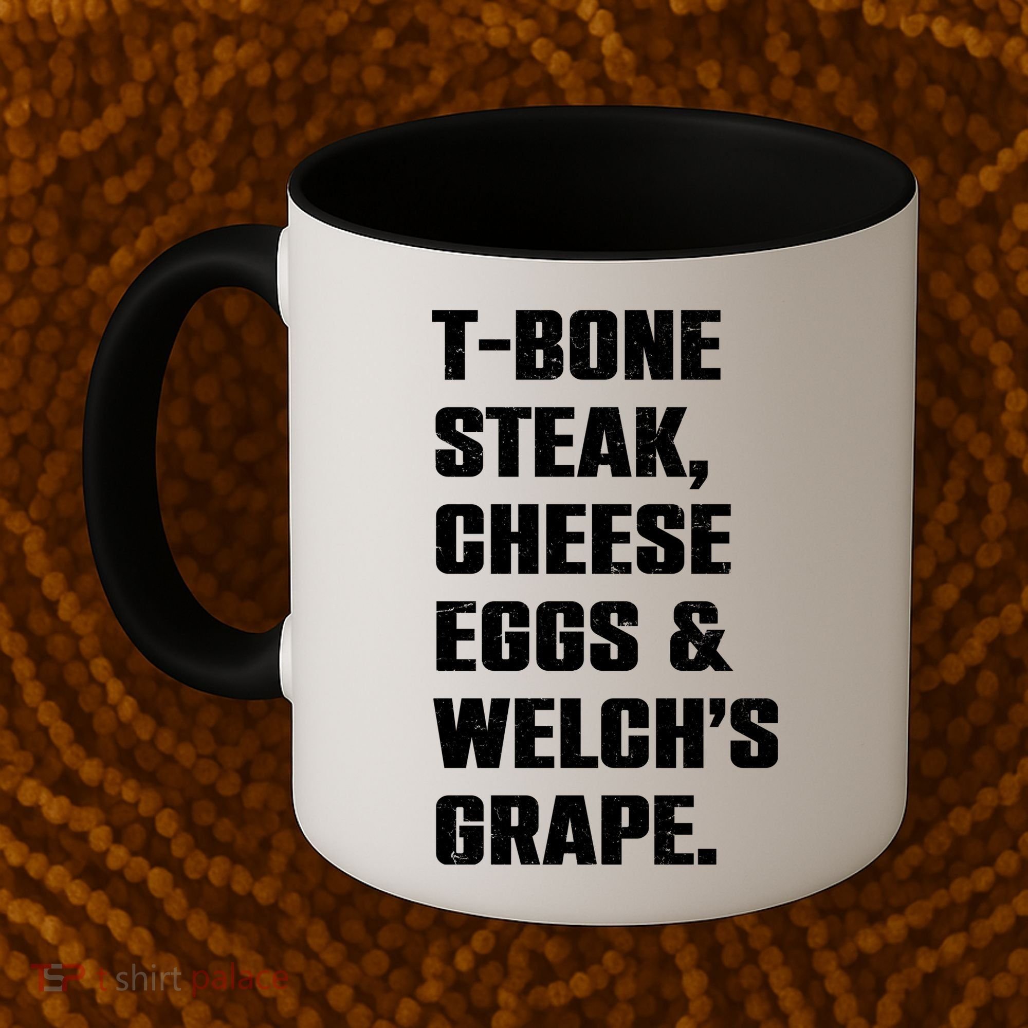 T Bone Steak Cheese Eggs And Welchs Grape Coffee Mug