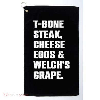 T Bone Steak Cheese Eggs And Welchs Grape Golf Towel