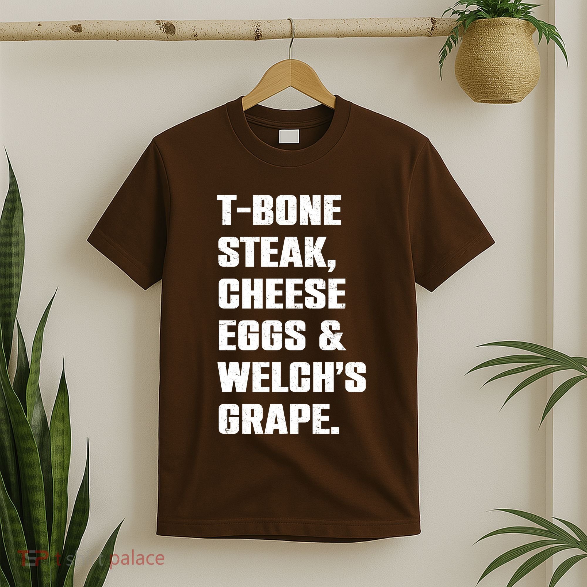 T Bone Steak Cheese Eggs And Welchs Grape T-Shirt