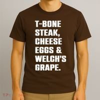 T Bone Steak Cheese Eggs And Welchs Grape T-Shirt thumb 3