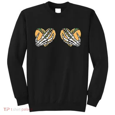 Taco Boobs Skull hands Cinco De Mayo Sweatshirt