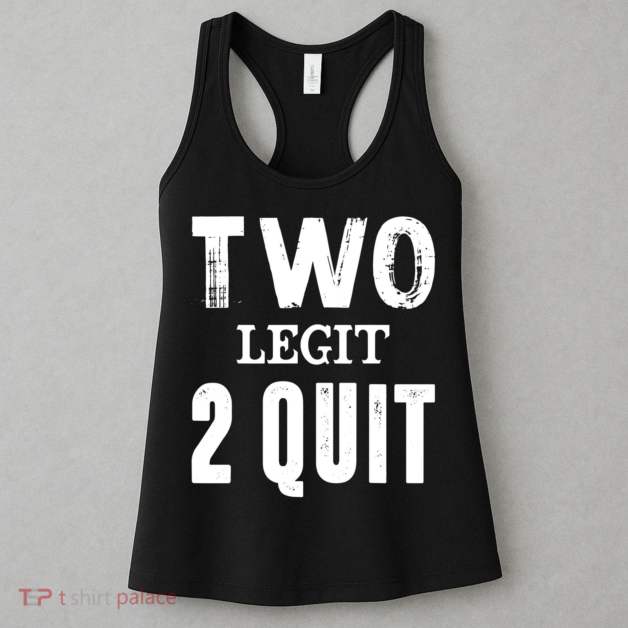 Two Birthday Two Legit 2 Quit Funny Women's Tank Top