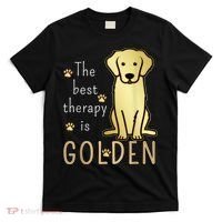 The Best Therapy Is Golden Retriever Dog T-Shirt thumb 0