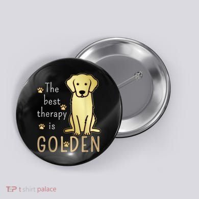 The Best Therapy Is Golden Retriever Dog Button