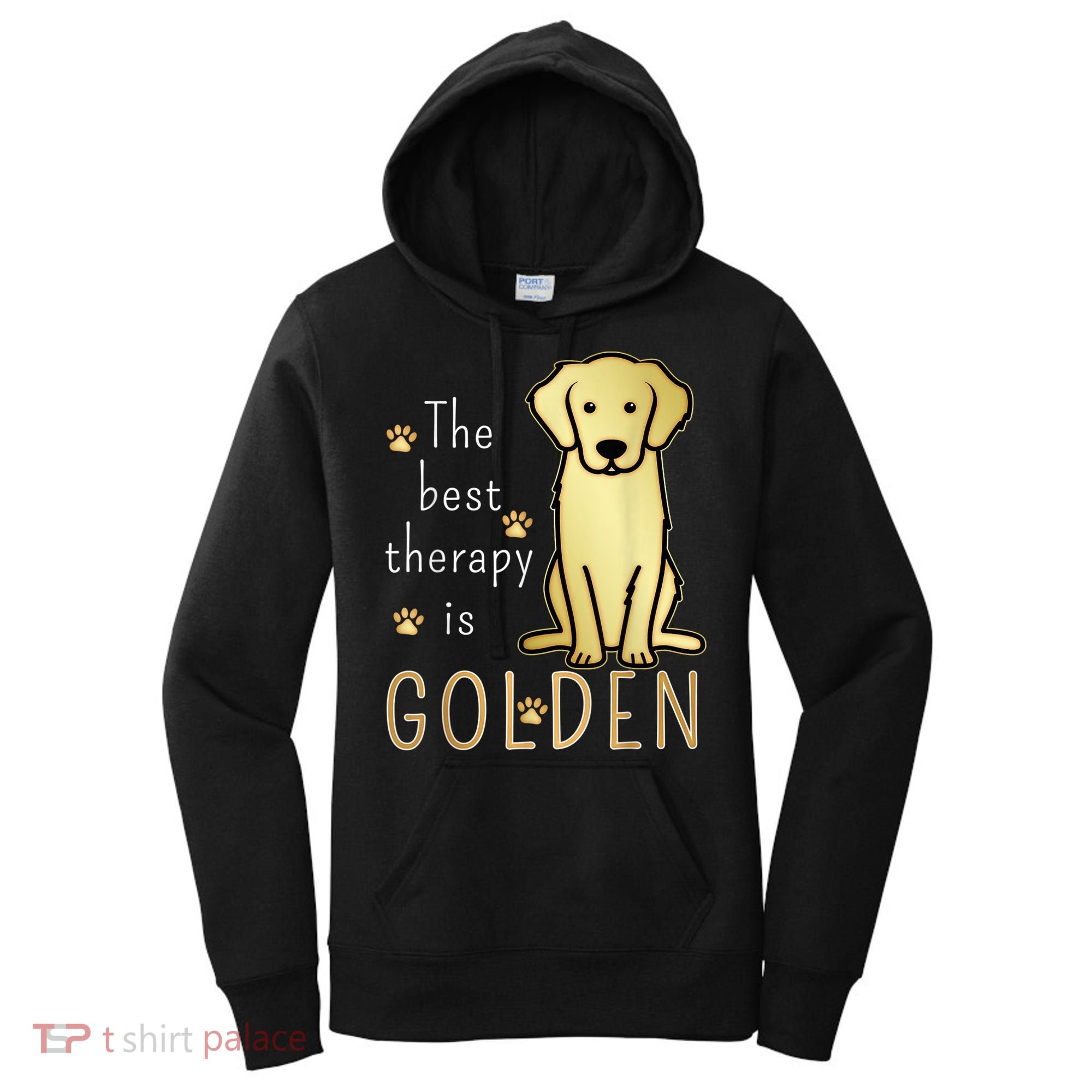 The Best Therapy Is Golden Retriever Dog Women's Hoodie