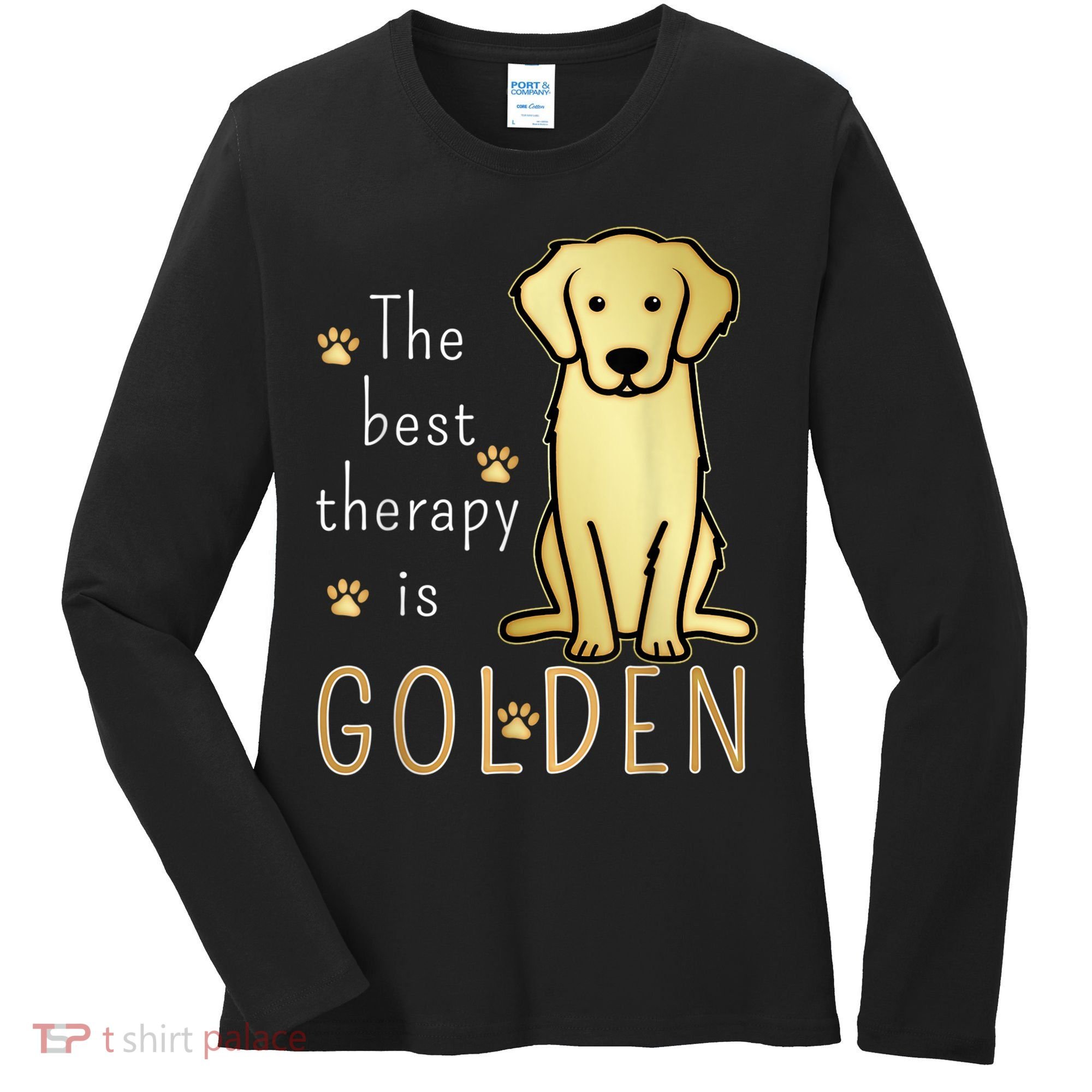 The Best Therapy Is Golden Retriever Dog Women's Long Sleeve Shirt