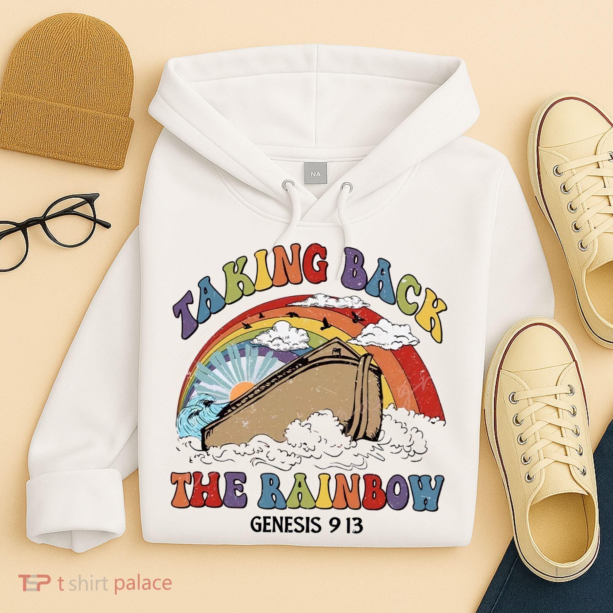 Taking Back The Rainbow Christian Jesus Rainbow Ship Hoodie