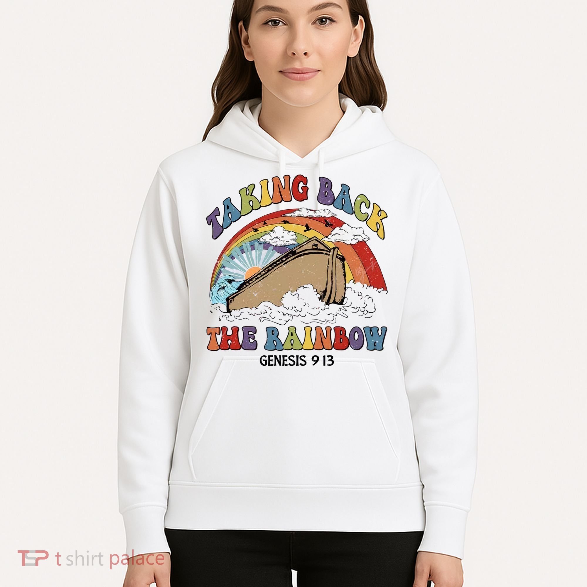 Taking Back The Rainbow Christian Jesus Rainbow Ship Hoodie