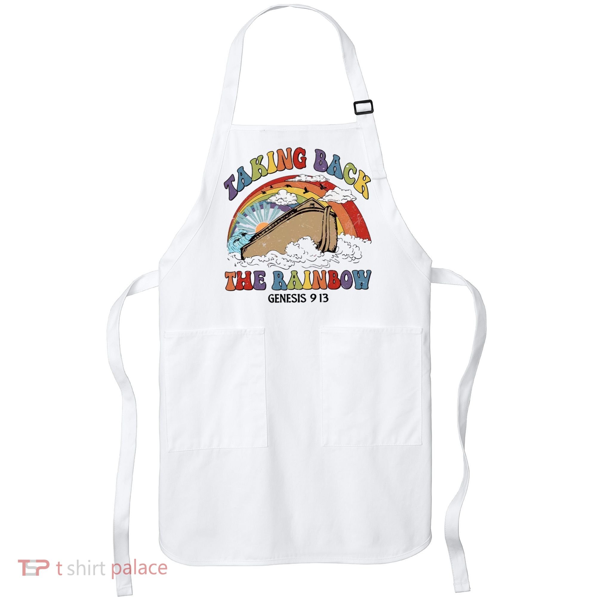 Taking Back The Rainbow Christian Jesus Rainbow Ship Apron