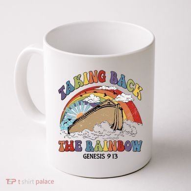 Taking Back The Rainbow Christian Jesus Rainbow Ship Coffee Mug