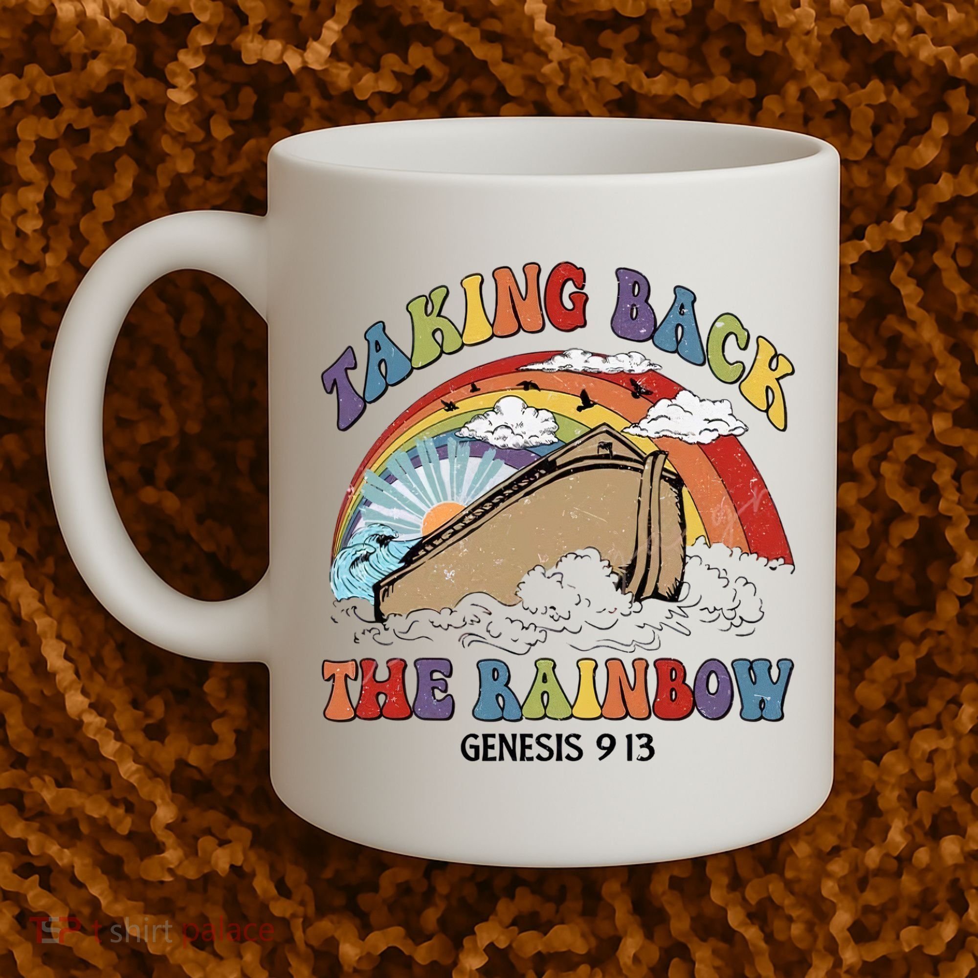 Taking Back The Rainbow Christian Jesus Rainbow Ship Coffee Mug