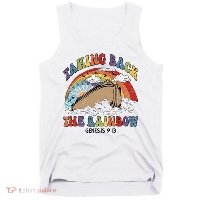 Taking Back The Rainbow Christian Jesus Rainbow Ship Tank Top