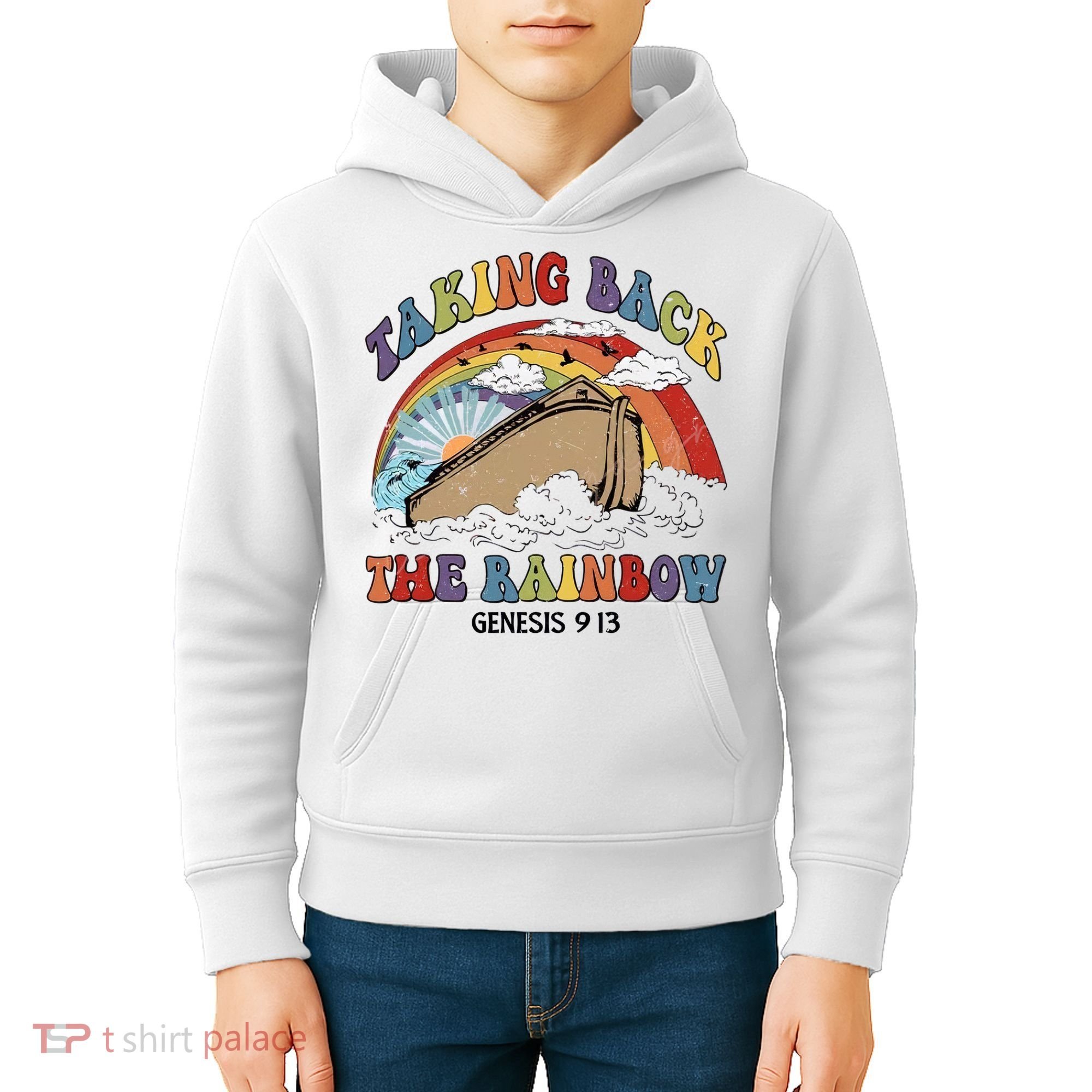 Taking Back The Rainbow Christian Jesus Rainbow Ship Kids Hoodie