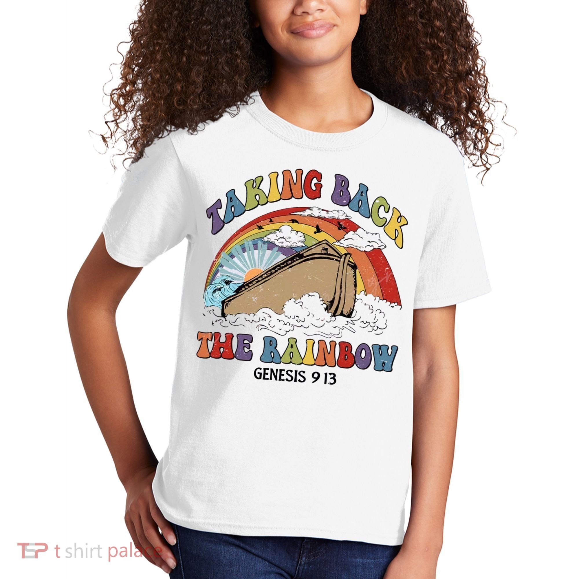 Taking Back The Rainbow Christian Jesus Rainbow Ship Kids T-Shirt
