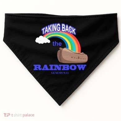 Taking Back The Rainbow Christian Jesus Rainbow Ship USA-Made Doggie Bandana